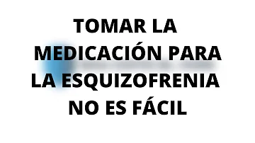 ¿Por qué la gente deja de tomar antipsicóticos?