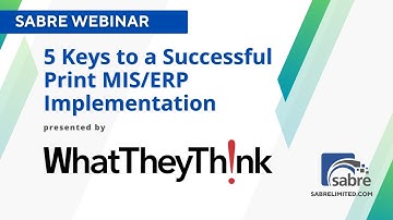 5 Keys to a Successful Print MIS/ERP Implementation | WhatTheyThink