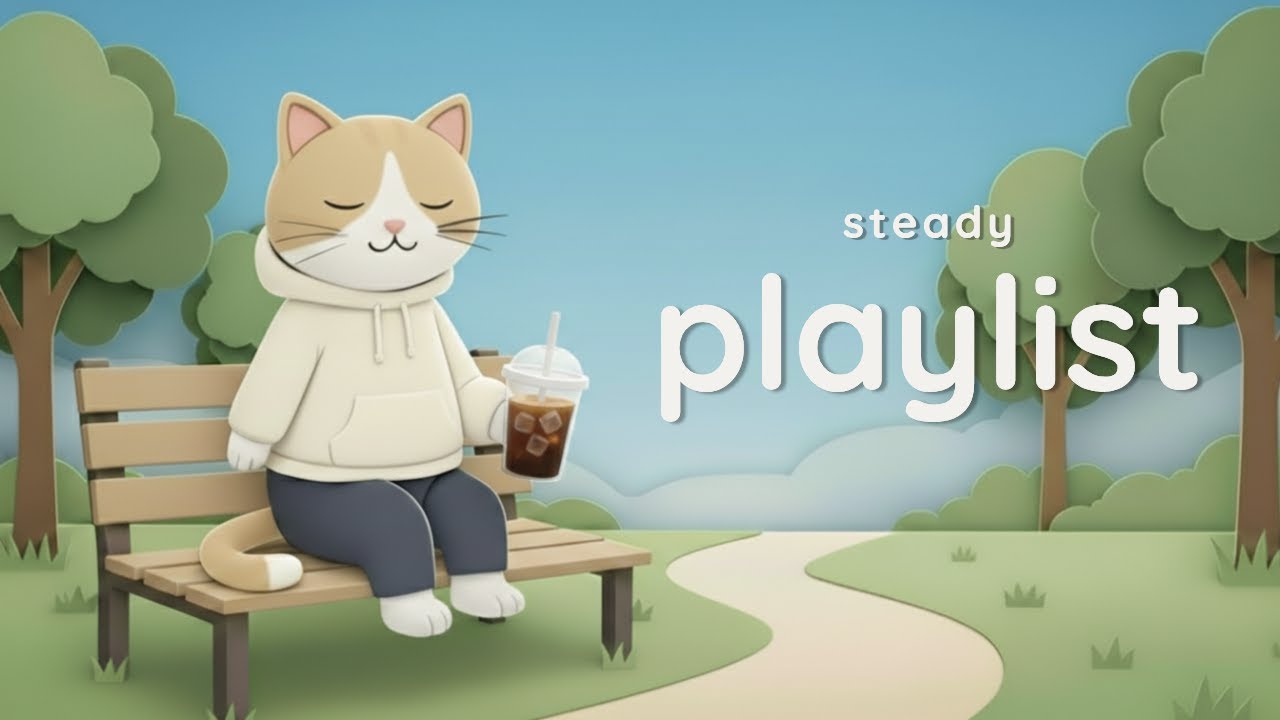 Wanna be Steady? Спокойный день без причины | Музыка на весь день | wana mood playlist