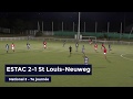 National 3estac 21 st louisneuweg  les buts