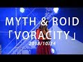 MYTH &amp; ROID - VORACITY