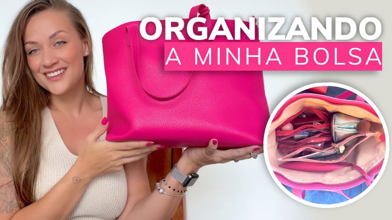ORGANIZANDO a minha BOLSA | O que tem na minha bolsa e dicas para manter organizada