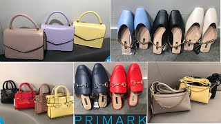 PRIMARK NEW COLLECTION SHOES & BAGS / FEBRUARY 2021