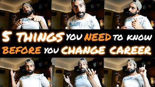 Do This BEFORE Changing Career & you WILL Succeed