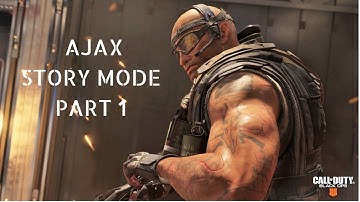 AJAX | Specialist HQ Campaign - Call Of Duty: Black Ops 4 - Part 1