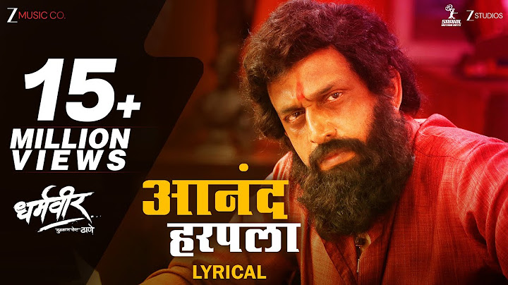 Anand Harpla - Lyrical | Dharmaveer | Prasad Oak | Saurabh Salunke |Chinar - Mahesh |Mangesh Kangane