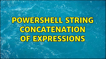 Powershell string concatenation of expressions