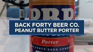 Chicago Beer Pass: Back Forty Beer Co. Peanut Butter Porter
