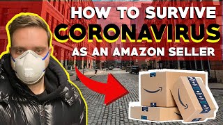 How To Survive The CoronaVirus As An Amazon Seller