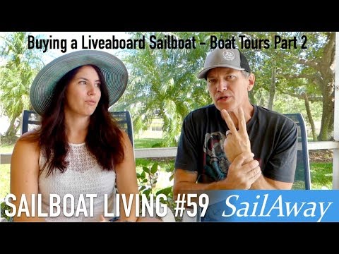 SailAway 59 | We're Buying a Liveaboard Sailboat! - Sailboat Tours 2 | Sailboat Living Sailing Vlog