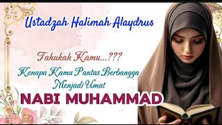 USTADZAH HALIMAH ALAYDRUS || AKU BANGGA MENJADI UMAT NABI MUHAMMAD