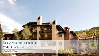 Sitzmark Lodge - Vail Hotels, Colorado