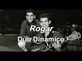 Dúo Dinámico- Rogar (Vídeo con letra)