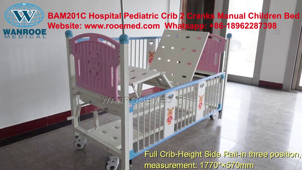 BAM201C Hospital Pediatric Crib 2 Cranks Manual Children Bed YouTube