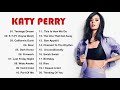 KATY PERRY &quot;Teenage Dream&quot; Album 2010 - Best Songs Playlist 2021