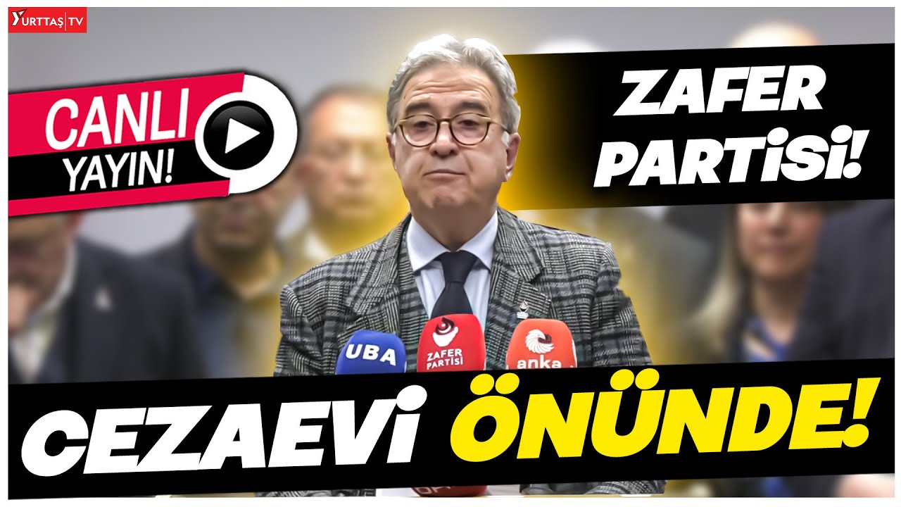 Zafer Partisi Silivri cezaevi önünde haykırdı! Özdağ'dan kritik açıklama!