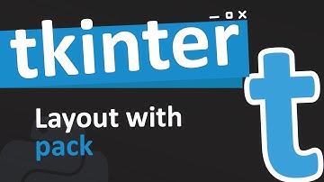 The pack layout method in tkinter