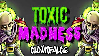 Toxic Madness-ClownFalce