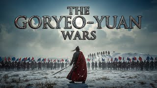 Exclusive Fall Asleep to The ENTIRE History of The Goryeo-Yuan Wars Information