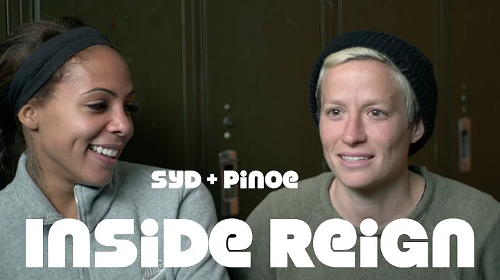 INSIDE REIGN: Syd + Pinoe