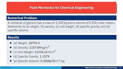 Fluid properties : weight , density,  unit weight,  specific gravity, specific volume.