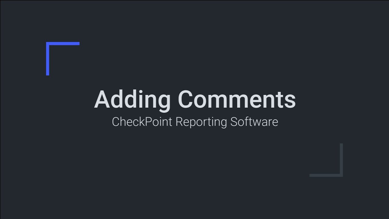 Adding a Comment into CheckPoint - YouTube