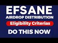 EFSANE - Airdrop Distribution &amp; Eligibility Update | Submit UID To Claim | Do This Now