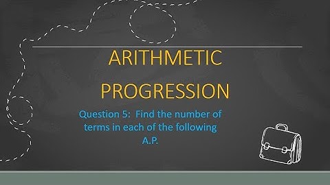 Class 10 ARITHMETIC PROGRESSION EXERCISE 1.2 Q 5