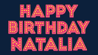 Happy Birthday Natalia