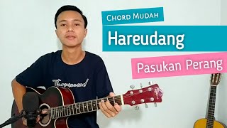 (TUTORIAL GITAR) Hareudang - Pasukan Perang | Chord Mudah