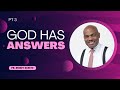 &#39;God Has Answers&#39; PART 3 | Randy Skeete