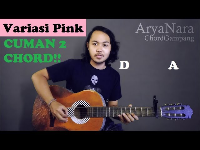 Chord Gampang (Variasi Pink - Jason Ranti) by Arya Nara (Tutorial Gitar) Untuk Pemula class=