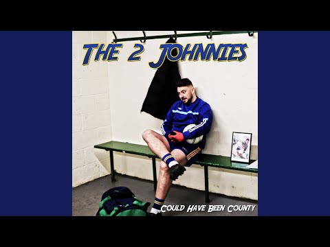 Could Have Been County - The 2 Johnnies