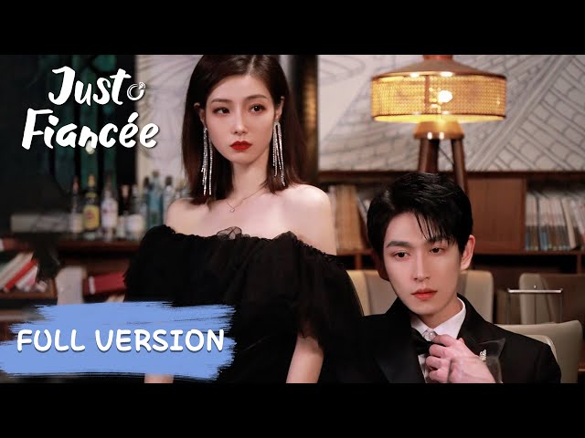 全集 | 真霸总爱上假未婚妻的甜蜜契约恋爱 | ENG SUB【只是未婚妻的关系 Just Fiancée】| 腾讯视频 class=