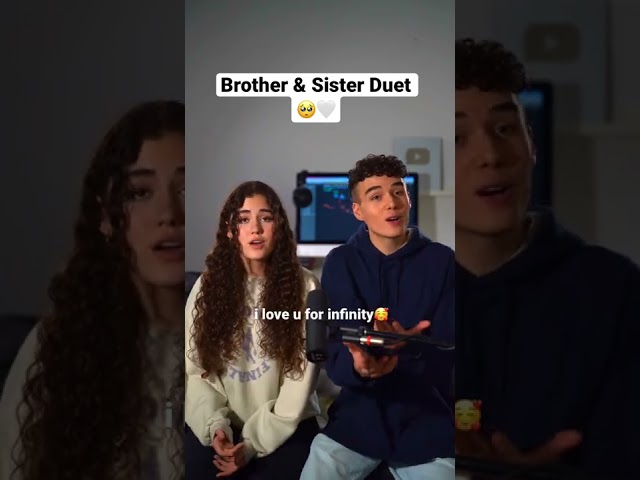 Brother & Sister Duet - Infinity (Cover) class=