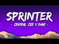 Central Cee x Dave - Sprinter (Letra\Lyrics)
