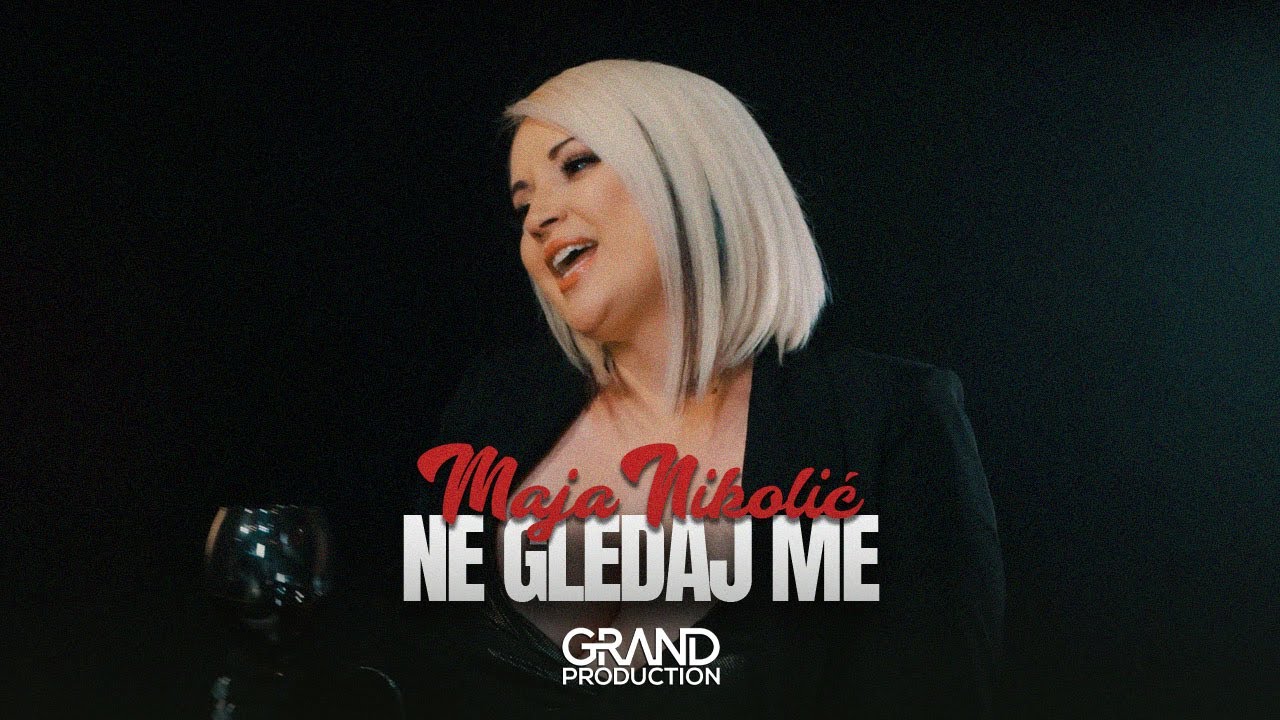 Maja Nikolić - Ne gledaj me - (Official Video 2022)