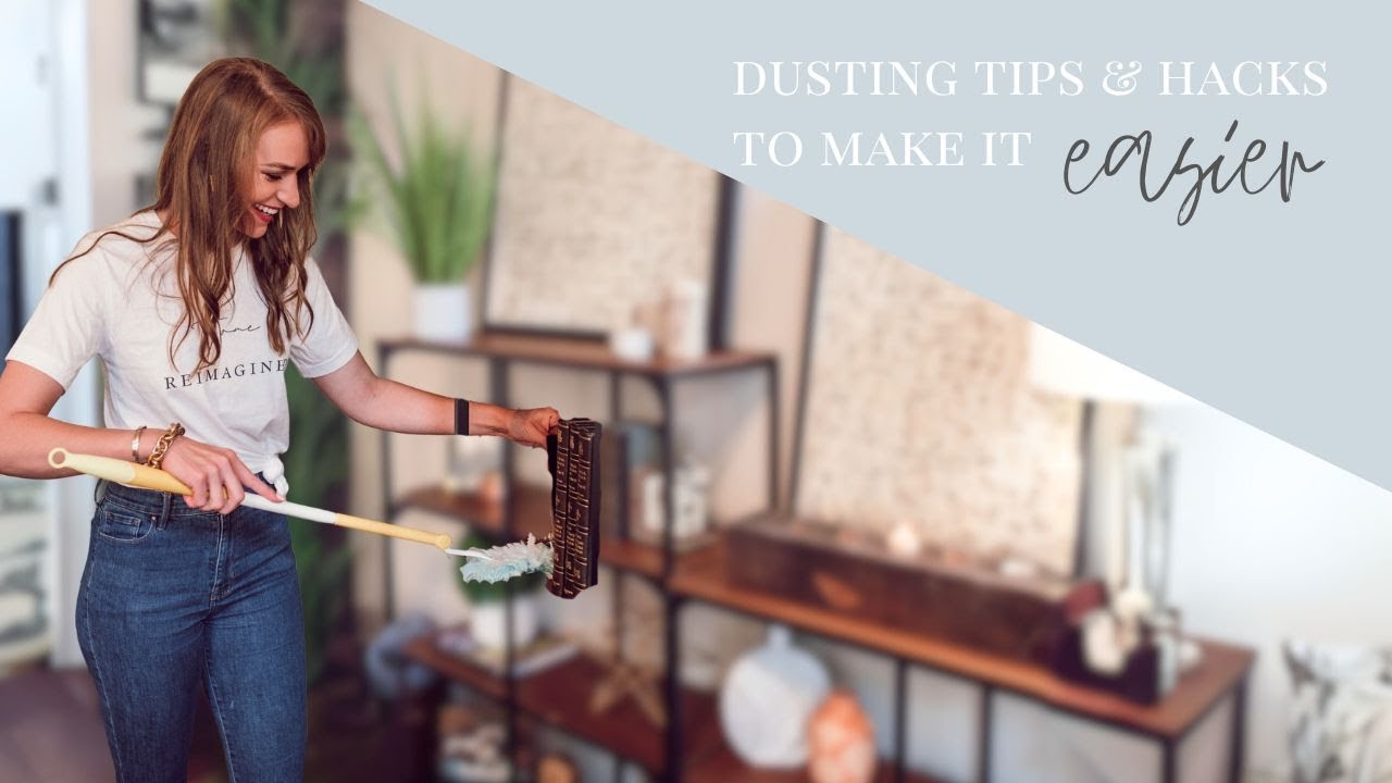 Dusting Tips and Tricks To Make It Easier