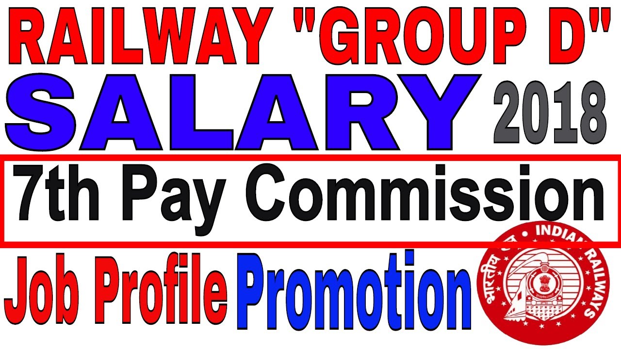 group salary 2018 slip railway d pay commission 7th Salary D after Indian Railway Group