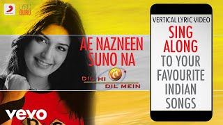 Ae Nazneen Suno Na - Dil Hi Dil Mein|Official Bollywood Lyrics|Abhijeet