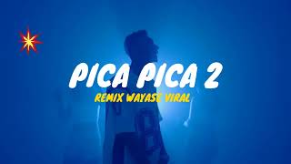 Download Lagu IRT WAYASE _ PICA PICA 2 - CARDO REMIX TERBARU 🌴 MP3