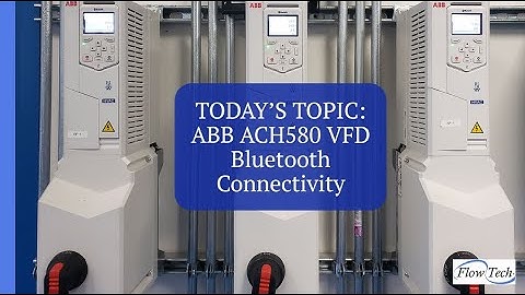 ABB ACH580 Bluetooth Connectivity