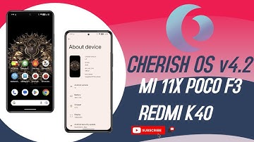 LATEST CHERISH OS v2.4 ANDROID 13 FOR MI 11X POCO F3 REMDI K40 ❤️