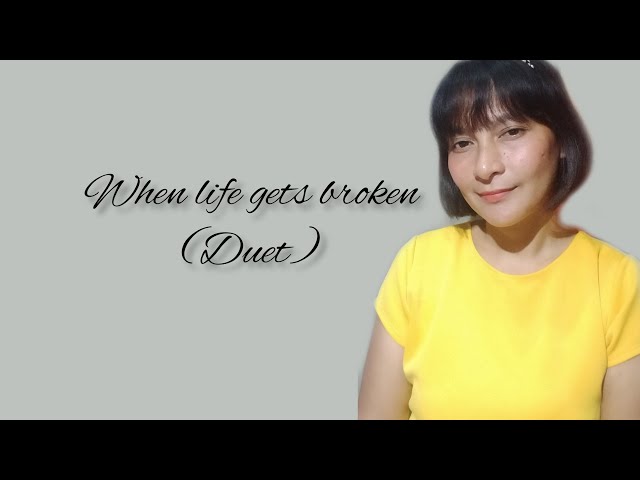 When Life Gets Broken (Duet) | Sandi Patty | ER LYN cover class=