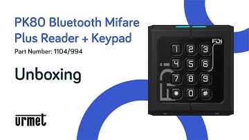 Urmet PK80 Bluetooth Mifare Plus Reader + Keypad Unboxing