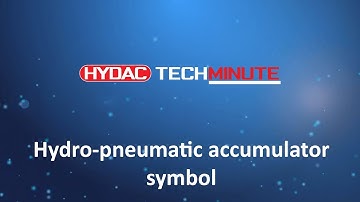 HYDAC TechMinute - Hydro-pneumatic accumulator symbol