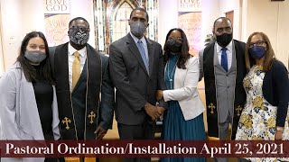 Pastoral Ordination/Installation - April 25, 2021