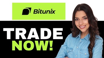 How To Trade On Bitunix (2025)