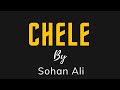 Chele    sohan ali  official audio