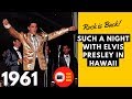 Return Of The Rocker | Such A Night With Elvis Presley In Hawaii (1961)